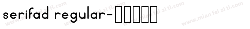 serifad regular字体转换